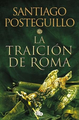 LA TRAICIÓN DE ROMA (TRILOGÍA AFRICANUS 3) | 9788413143606 | POSTEGUILLO, SANTIAGO | Cooperativa Cultural Rocaguinarda