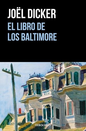 LIBRO DE LOS BALTIMORE, EL | 9788466343114 | DICKER, JOËL | Cooperativa Cultural Rocaguinarda
