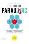 LLIBRE DEL PARAULÒGIC, EL | 9788418928512 | PALOU I MASIP, JORDI;VIDAL I GAVILAN, PAU | Cooperativa Cultural Rocaguinarda