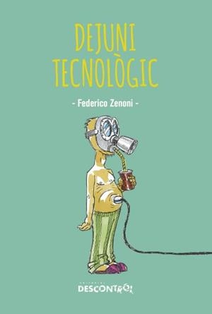 DEJUNI TECNOLOGIC | 9788418283352 | ZENENI, FEDERICO | Cooperativa Cultural Rocaguinarda