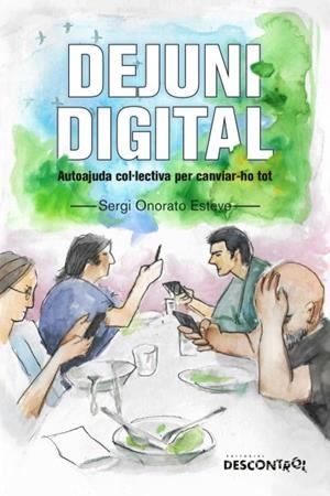 DEJUNI DIGITAL | 9788418283284 | ONORATO ESTEVE, SERGI | Cooperativa Cultural Rocaguinarda