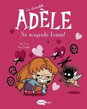 TERRIBLE ADÈLE VOL.4 NO M'AGRADA L'AMOR! | 9788412399714 | MR TAN | Cooperativa Cultural Rocaguinarda