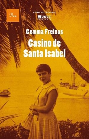 CASINO DE SANTA ISABEL | 9788475884295 | FREIXAS, GEMMA | Cooperativa Cultural Rocaguinarda