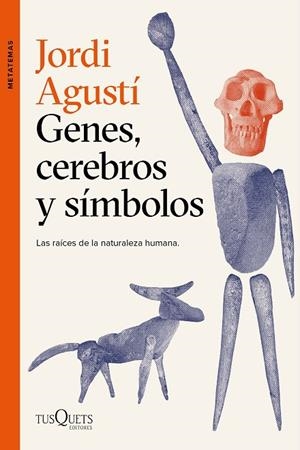 GENES, CEREBROS Y SÍMBOLOS | 9788411070195 | AGUSTÍ, JORDI | Cooperativa Cultural Rocaguinarda