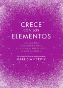 CRECE CON LOS ELEMENTOS | 9788418417122 | HERSTIK, GABRIELA | Cooperativa Cultural Rocaguinarda