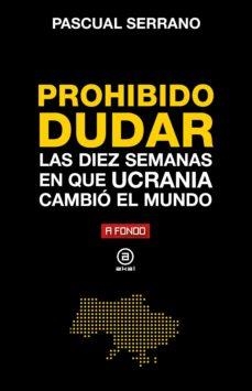 PROHIBIDO DUDAR | 9788446052487 | SERRANO JIMÉNEZ, PASCUAL | Cooperativa Cultural Rocaguinarda