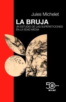 BRUJA, LA | 9788446052012 | MICHELET, JULES | Cooperativa Cultural Rocaguinarda