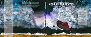 NEGRAS TORMENTAS | 9788409372638 | UCEDA VILLANUEVA, RUBÉN/CAGLIOLO PONCE, GABRIEL | Cooperativa Cultural Rocaguinarda