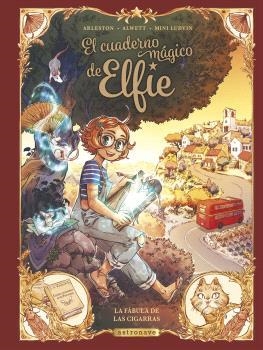 CUADERNO MAGICO DE ELFIE 2, EL. LA FÁBULA DE LAS CIGARRAS | 9788467950281 | ALWETT, AUDREY/ARLESTON, CHRISTOPHE/MINI LUDVIN | Cooperativa Cultural Rocaguinarda
