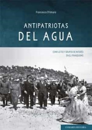 ANTIPATRIOTAS DEL AGUA | 9788413693385 | D'AMARO, FRANCESCO | Cooperativa Cultural Rocaguinarda