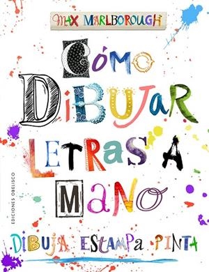 CÓMO DIBUJAR LETRAS A MANO | 9788491118732 | MARLBOROUGH, MAX | Cooperativa Cultural Rocaguinarda