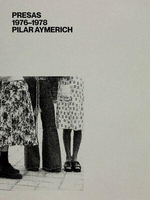 PRESAS | 9788412091861 | AYMERICH, PILAR | Cooperativa Cultural Rocaguinarda