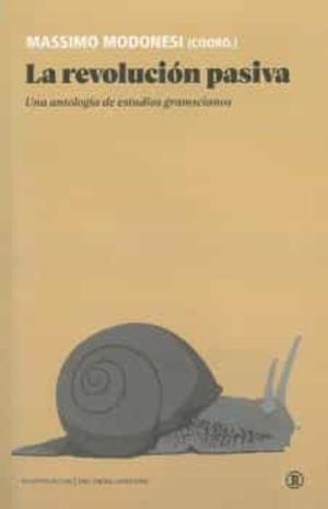 REVOLUCIÓN PASIVA, LA | 9788418684852 | Cooperativa Cultural Rocaguinarda