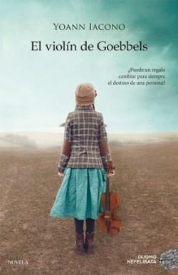 VIOLÍN DE GOEBBELS, EL | 9788419004352 | IACONO, YOANN | Cooperativa Cultural Rocaguinarda