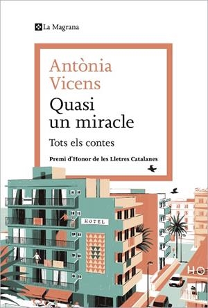 QUASI UN MIRACLE | 9788419013941 | VICENS, ANTÒNIA | Cooperativa Cultural Rocaguinarda