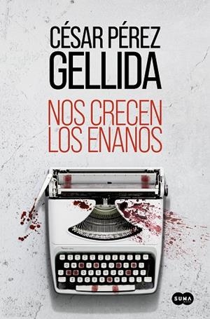NOS CRECEN LOS ENANOS | 9788491295631 | PÉREZ GELLIDA, CÉSAR | Cooperativa Cultural Rocaguinarda