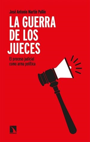 GUERRA DE LOS JUECES, LA | 9788413525037 | MARTÍN PALLÍN, JOSÉ ANTONIO | Cooperativa Cultural Rocaguinarda