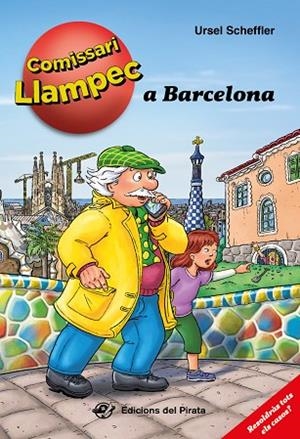 COMISSARI LLAMPEC A BARCELONA, EL  | 9788417207847 | SCHEFFLER, URSEL | Cooperativa Cultural Rocaguinarda