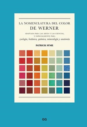 NOMENCLATURA DEL COLOR DE WERNER, LA  | 9788425234286 | SYME, PATRICK | Cooperativa Cultural Rocaguinarda