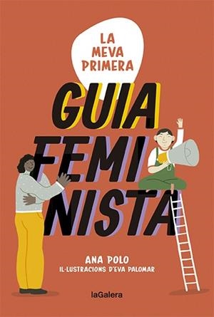 MEVA PRIMERA GUIA FEMINISTA, LA | 9788424671655 | POLO, ANA | Cooperativa Cultural Rocaguinarda