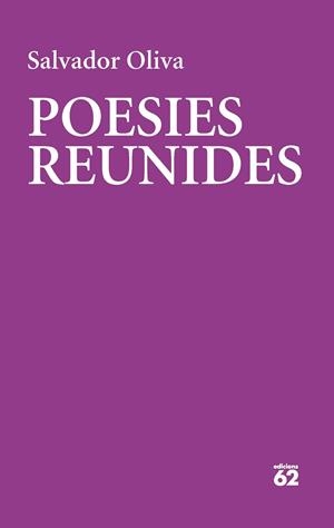 POESIES REUNIDES | 9788429780475 | OLIVA LLINÀS, SALVADOR | Cooperativa Cultural Rocaguinarda