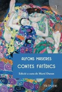 CONTES FATÍDICS | 9788412501285 | MASERES, ALFONS | Cooperativa Cultural Rocaguinarda