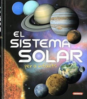 SISTEMA SOLAR PER A INFANTS, EL | 9788467775198 | MONTORO, JORGE | Cooperativa Cultural Rocaguinarda
