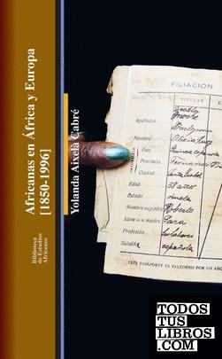 AFRICANAS EN ÁFRICA Y EUROPA [1850-1996] | 9788418723506 | AIXELÀ CABRÉ, YOLANDA | Cooperativa Cultural Rocaguinarda