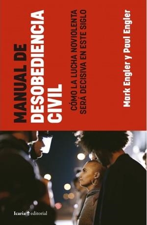 MANUAL DE DESOBEDIENCIA CIVIL | 9788418826634 | ENGLER, MARK/ENGLER, PAUL | Cooperativa Cultural Rocaguinarda