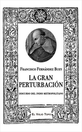 GRAN PERTURBACIÓN, LA | 9788418550607 | FERNÁNDEZ BUEY, FRANCISCO | Cooperativa Cultural Rocaguinarda