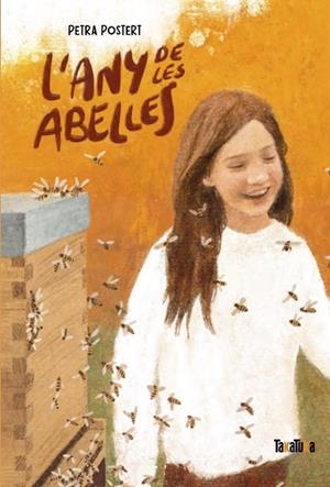 ANY DE LES ABELLES, L' | 9788418821400 | POSTERT, PETRA | Cooperativa Cultural Rocaguinarda