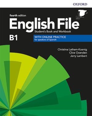 ENGLISH FILE 4TH EDITION B1. STUDENT'S BOOK AND WORKBOOK WITH KEY PACK | 9780194058063 | LATHAM-KOENIG, CHRISTINA/OXENDEN, CLIVE/LAMBERT, JERRY | Cooperativa Cultural Rocaguinarda