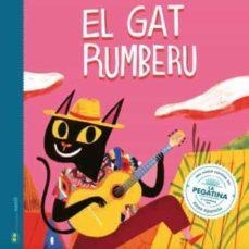 GAT RUMBERU, EL | 9788412266764 | FIGUERAS TORTRAS, LAIA/PUYUELO CAPELLAS, NÚRIA | Cooperativa Cultural Rocaguinarda