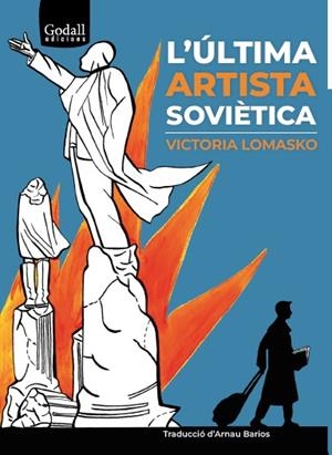 ÚLTIMA ARTISTA SOVIÈTICA, L' | 9788412455793 | LOMASKO, VICTORIA | Cooperativa Cultural Rocaguinarda