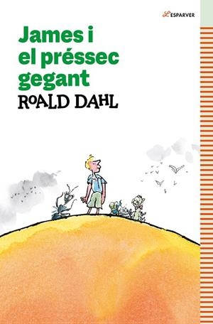 JAMES I EL PRÉSSEC GEGANT | 9788419366160 | DAHL, ROALD | Cooperativa Cultural Rocaguinarda