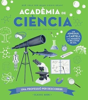 ACADÈMIA DE CIÈNCIA | 9788418733710 | MARTIN, STEVE/KEOGHAN, ANGELA | Cooperativa Cultural Rocaguinarda