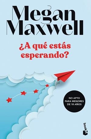 ¿A QUÉ ESTÁS ESPERANDO? | 9788408249498 | MAXWELL, MEGAN | Cooperativa Cultural Rocaguinarda