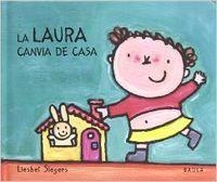 LAURA CANVIA DE CASA, LA | 9788447914548 | SLEGERS, LIESBET | Cooperativa Cultural Rocaguinarda