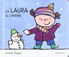 LAURA A L'HIVERN, LA | 9788447917006 | SLEGERS, LIESBET | Cooperativa Cultural Rocaguinarda