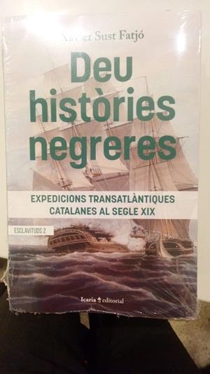 DEU HISTÒRIES NEGRERES | 9788418826702 | SUST FATJÓ, XAVIER | Cooperativa Cultural Rocaguinarda