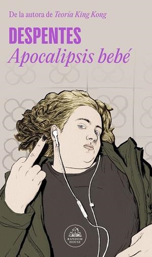 APOCALIPSIS BEBÉ | 9788439741138 | DESPENTES, | Cooperativa Cultural Rocaguinarda