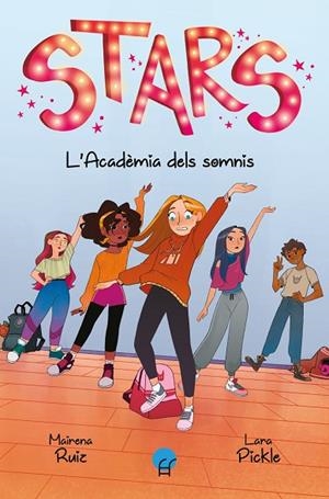 STARS. L'ACADÈMIA DELS SOMNIS | 9788419472151 | RUIZ, MAIRENA | Cooperativa Cultural Rocaguinarda