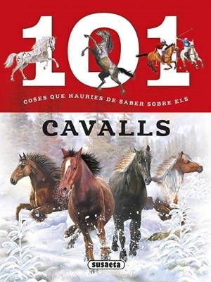101 COSES QUE HAURIES DE SABER SOBRE ELS CAVALLS | 9788467746693 | PUYGRENIER, ANAÏS | Cooperativa Cultural Rocaguinarda
