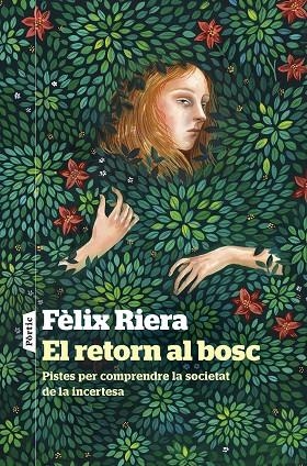 RETORN AL BOSC, EL | 9788498095241 | RIERA, FÈLIX | Cooperativa Cultural Rocaguinarda