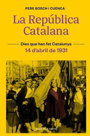 REPÚBLICA CATALANA, LA | 9788418033490 | BOSCH I CUENCA, PERE | Cooperativa Cultural Rocaguinarda