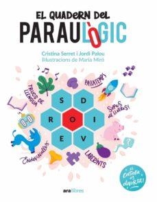 QUADERN DEL PARAULÒGIC, EL | 9788418928741 | PALOU I MASIP, JORDI;SERRET ALONSO, CRISTINA | Cooperativa Cultural Rocaguinarda
