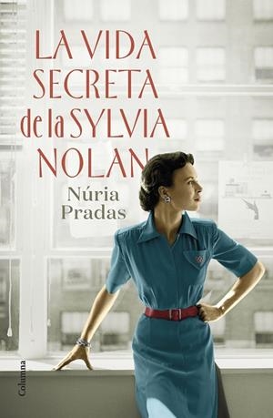 VIDA SECRETA DE LA SYLVIA NOLAN, LA | 9788466429801 | PRADAS ANDREU, NÚRIA | Cooperativa Cultural Rocaguinarda
