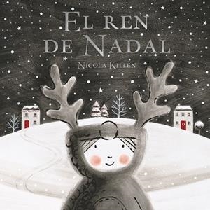 REN DE NADAL, EL | 9788448862336 | KILLEN, NICOLA | Cooperativa Cultural Rocaguinarda