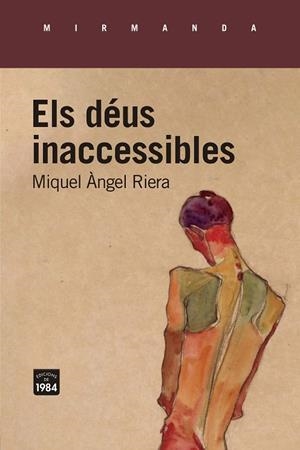 DÉUS INACCESSIBLES, ELS | 9788418858284 | RIERA, MIQUEL ÀNGEL | Cooperativa Cultural Rocaguinarda