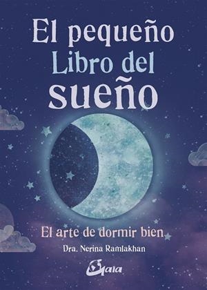 PEQUEÑO LIBRO DEL SUEÑO, EL | 9788484457763 | RAMLAKHAN, NERINA | Cooperativa Cultural Rocaguinarda